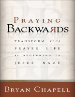 Praying_Backwards_Transform_Your_Prayer_Life_by_Beginning_in_Jesus.pdf